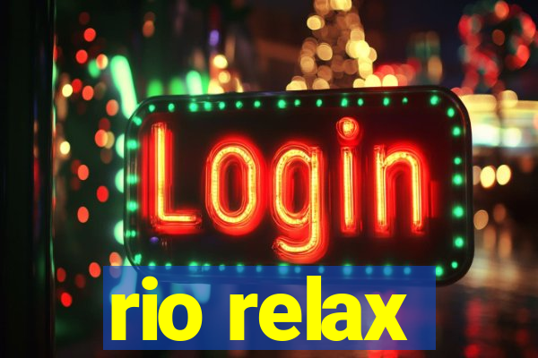 rio relax